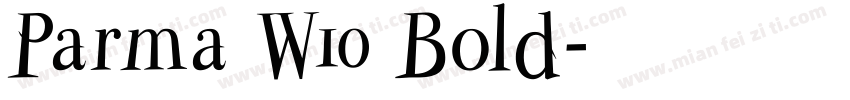 Parma W10 Bold字体转换